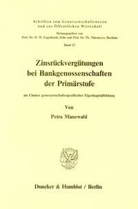 Abbildung von: Zinsrückvergütungen bei Bankgenossenschaften der Primärstufe - Duncker & Humblot