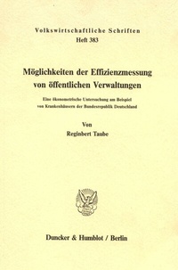 Abbildung von: Möglichkeiten der Effizienzmessung von öffentlichen Verwaltungen. - Duncker & Humblot