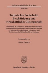 Abbildung von: Technischer Fortschritt, Beschäftigung und wirtschaftliches Gleichgewicht. - fibre