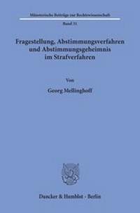 Abbildung von: Fragestellung, Abstimmungsverfahren und Abstimmungsgeheimnis im Strafverfahren. - fibre
