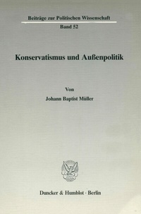 Abbildung von: Konservatismus und Außenpolitik. - Duncker & Humblot