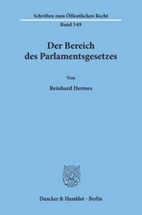 Abbildung von: Der Bereich des Parlamentsgesetzes. - fibre