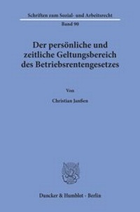 Abbildung von: Der persönliche und zeitliche Geltungsbereich des Betriebsrentengesetzes. - fibre