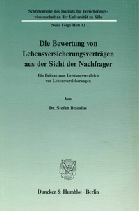 Abbildung von: Die Bewertung von Lebensversicherungsverträgen aus der Sicht der Nachfrager. - Duncker & Humblot