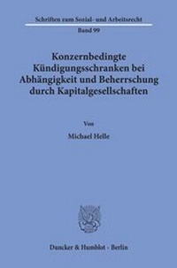 Abbildung von: Konzernbedingte Kündigungsschranken bei Abhängigkeit und Beherrschung durch Kapitalgesellschaften. - fibre
