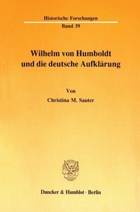 Abbildung von: Wilhelm von Humboldt und die deutsche Aufklärung. - Duncker & Humblot