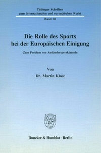 Abbildung von: Die Rolle des Sports bei der Europäischen Einigung. - Duncker & Humblot