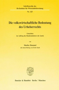 Abbildung von: Die volkswirtschaftliche Bedeutung des Urheberrechts. - Duncker & Humblot