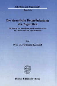 Abbildung von: Die steuerliche Doppelbelastung der Zigaretten. - fibre