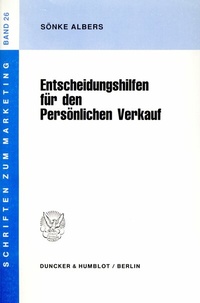 Abbildung von: Entscheidungshilfen für den Persönlichen Verkauf. - Duncker & Humblot