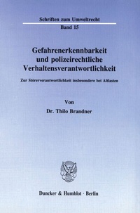 Abbildung von: Gefahrenerkennbarkeit und polizeirechtliche Verhaltensverantwortlichkeit. - fibre