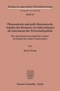 Abbildung von: Ökonomische und polit-ökonomische Aspekte des Einsatzes von Subventionen als Instrument der Wirtschaftspolitik. - fibre