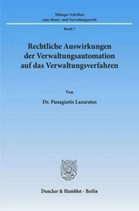 Abbildung von: Rechtliche Auswirkungen der Verwaltungsautomation auf das Verwaltungsverfahren. - fibre