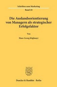 Abbildung von: Die Auslandsorientierung von Managern als strategischer Erfolgsfaktor. - fibre