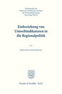 Abbildung von: Einbeziehung von Umweltindikatoren in die Regionalpolitik. - Duncker & Humblot