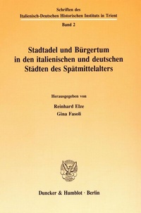 Abbildung von: Stadtadel und Bürgertum in den italienischen und deutschen Städten des Spätmittelalters. - fibre