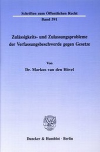 Abbildung von: Zulässigkeits- und Zulassungsprobleme der Verfassungsbeschwerde gegen Gesetze. - fibre
