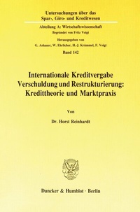 Abbildung von: Internationale Kreditvergabe, Verschuldung und Restrukturierung: Kredittheorie und Marktpraxis. - fibre