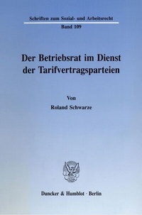 Abbildung von: Der Betriebsrat im Dienst der Tarifvertragsparteien. - fibre