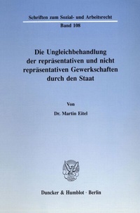 Abbildung von: Die Ungleichbehandlung der repräsentativen und nicht repräsentativen Gewerkschaften durch den Staat. - fibre