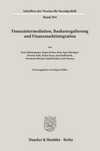 Abbildung von: Finanzintermediation, Bankenregulierung und Finanzmarktintegration. - Duncker & Humblot