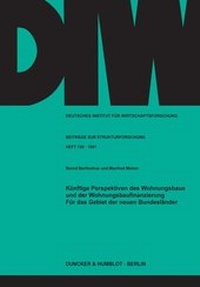 Abbildung von: Künftige Perspektiven des Wohnungsbaus und der Wohnungsbaufinanzierung für das Gebiet der neuen Bundesländer. - fibre