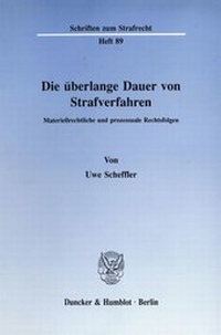 Abbildung von: Die überlange Dauer von Strafverfahren. - fibre