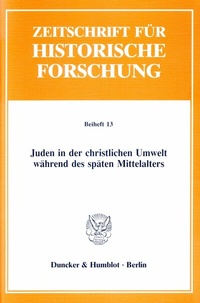 Abbildung von: Juden in der christlichen Umwelt während des späten Mittelalters. - Duncker & Humblot