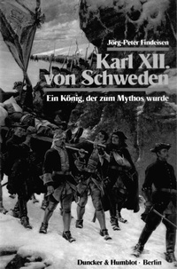 Abbildung von: Karl XII. von Schweden. - Duncker & Humblot
