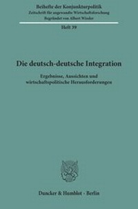 Abbildung von: Die deutsch-deutsche Integration. - fibre