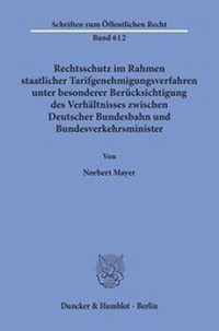 Abbildung von: Rechtsschutz im Rahmen staatlicher Tarifgenehmigungsverfahren, - fibre
