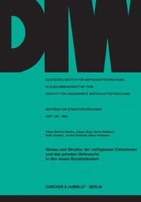 Abbildung von: Niveau und Struktur der verfügbaren Einkommen und des privaten Verbrauchs in den neuen Bundesländern. - fibre
