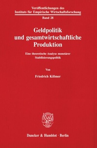 Abbildung von: Geldpolitik und gesamtwirtschaftliche Produktion. - fibre