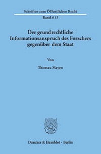 Abbildung von: Der grundrechtliche Informationsanspruch des Forschers gegenüber dem Staat. - fibre