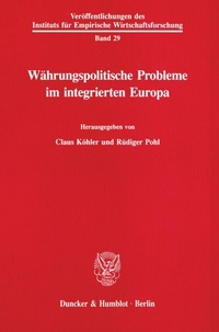 Abbildung von: Währungspolitische Probleme im integrierten Europa. - fibre