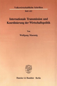 Abbildung von: Internationale Transmission und Koordinierung der Wirtschaftspolitik. - fibre