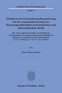 Abbildung von: Direktiven der Unternehmensthesaurierung bei der Auseinandersetzung von Personengesellschaften nach deutschem und österreichischem Recht. - fibre