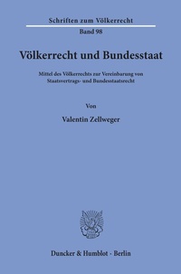 Abbildung von: Völkerrecht und Bundesstaat. - Duncker & Humblot