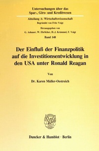Abbildung von: Der Einfluß der Finanzpolitik auf die Investitionsentwicklung in den USA unter Ronald Reagan. - fibre