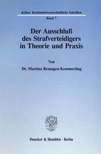 Abbildung von: Der Ausschluß des Strafverteidigers in Theorie und Praxis. - fibre