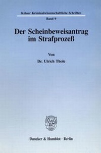 Abbildung von: Der Scheinbeweisantrag im Strafprozeß. - fibre