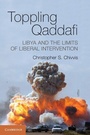 Cover: Toppling Qaddafi - Cambridge University Press