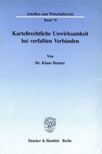 Abbildung von: Kartellrechtliche Unwirksamkeit bei verfaßten Verbänden. - fibre