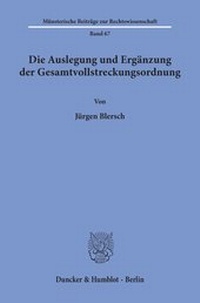 Abbildung von: Die Auslegung und Ergänzung der Gesamtvollstreckungsordnung. - fibre