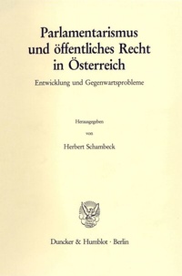 Abbildung von: Parlamentarismus und öffentliches Recht in Österreich. - fibre
