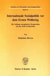 Abbildung von: Internationale Sozialpolitik vor dem Ersten Weltkrieg. - fibre