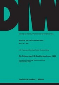 Abbildung von: Die Reform der EG-Strukturfonds von 1988. - fibre
