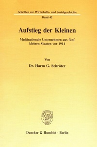 Abbildung von: Aufstieg der Kleinen. - Duncker & Humblot