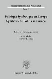 Abbildung von: Politique Symbolique en Europe - Symbolische Politik in Europa. - fibre