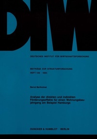 Abbildung von: Analyse der direkten und indirekten Förderungseffekte für einen Wohnungsbaujahrgang am Beispiel Hamburgs. - fibre